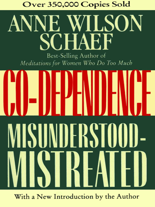Title details for Co-Dependence by Anne Wilson Schaef - Wait list